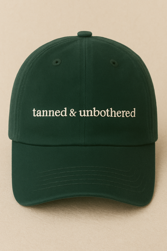tanned & unbothered – Embroidered Baseball Cap